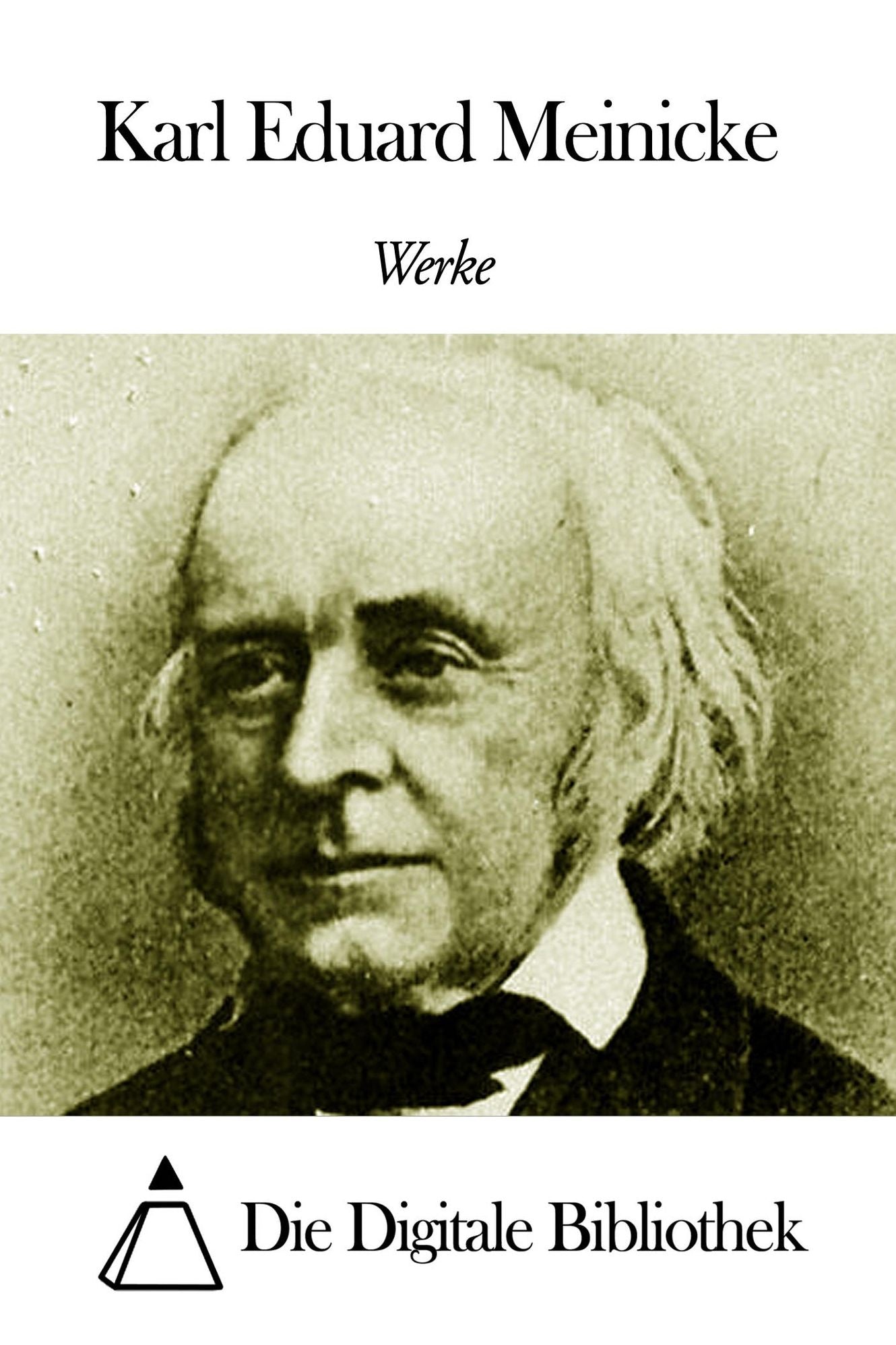 Werke von Karl Eduard Meinicke