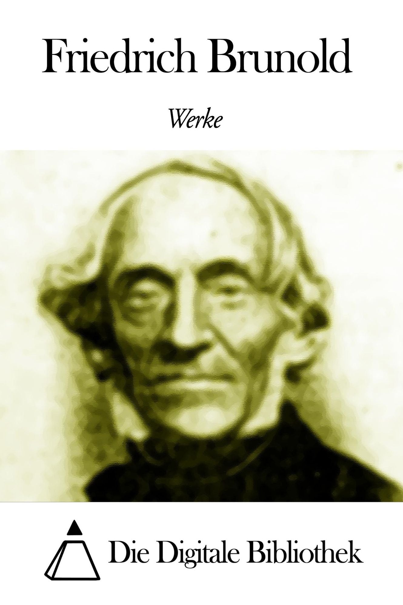 Werke von Friedrich Brunold