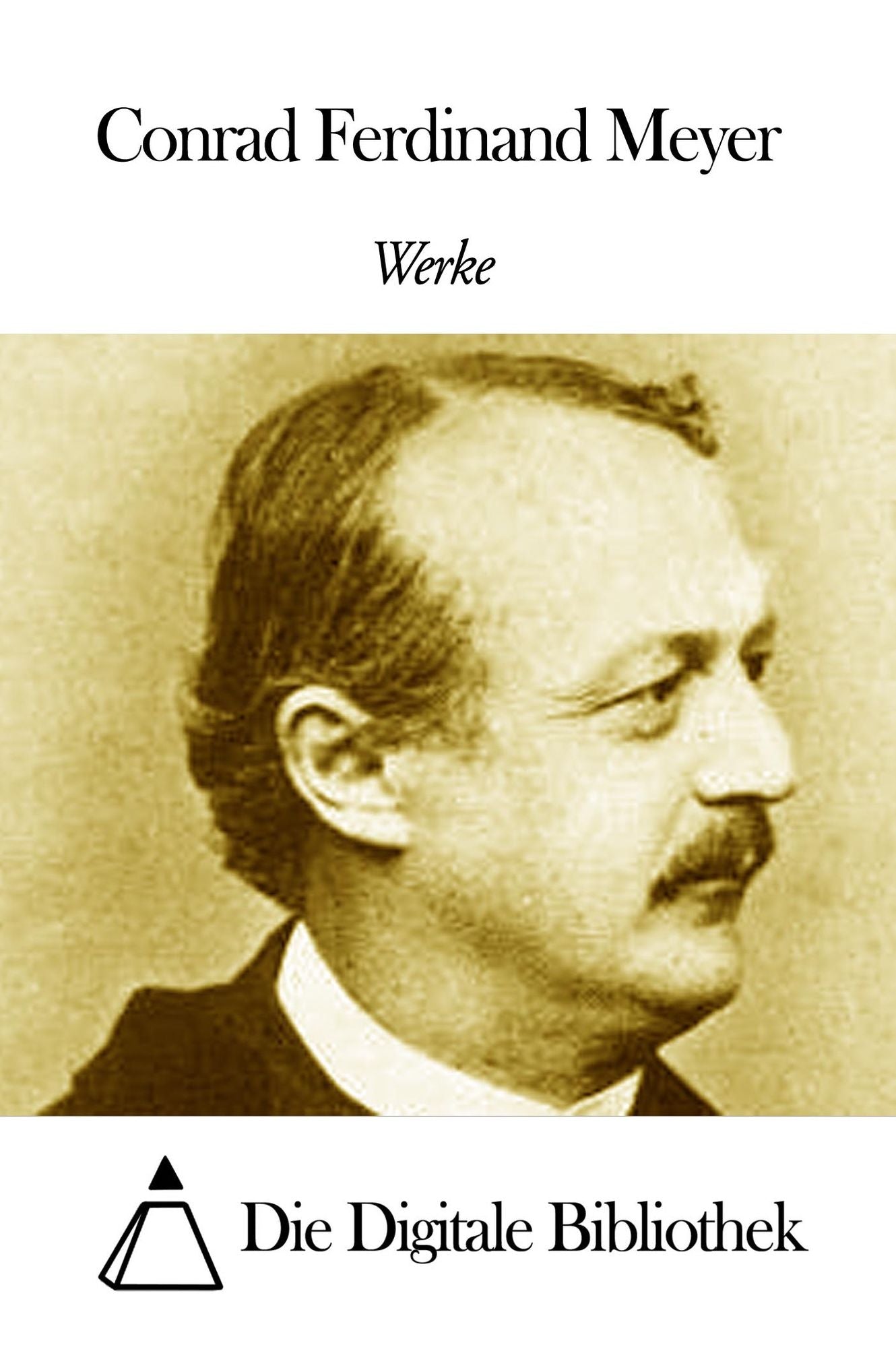 Werke von Conrad Ferdinand Meyer