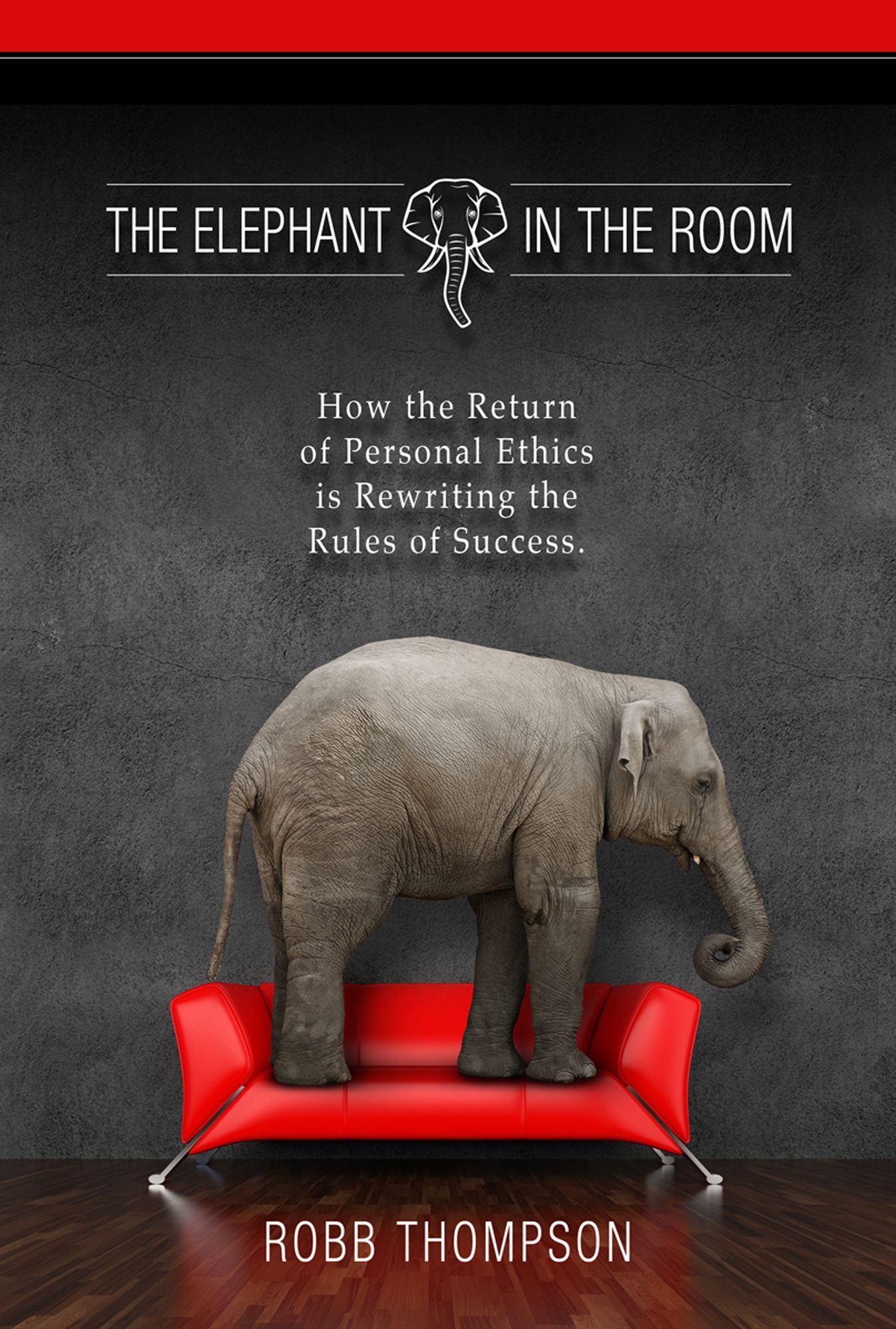 Elephant In The Room: How The Return of Personal Ethics is Rewriting The Rules of Success