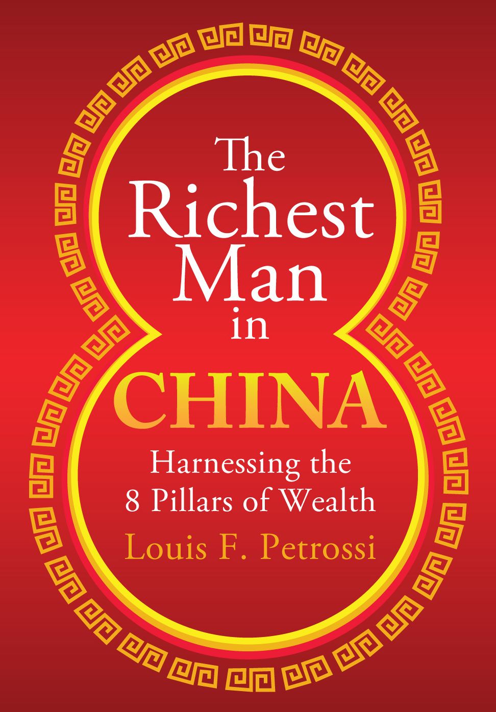 The Richest Man In China - Second Edition