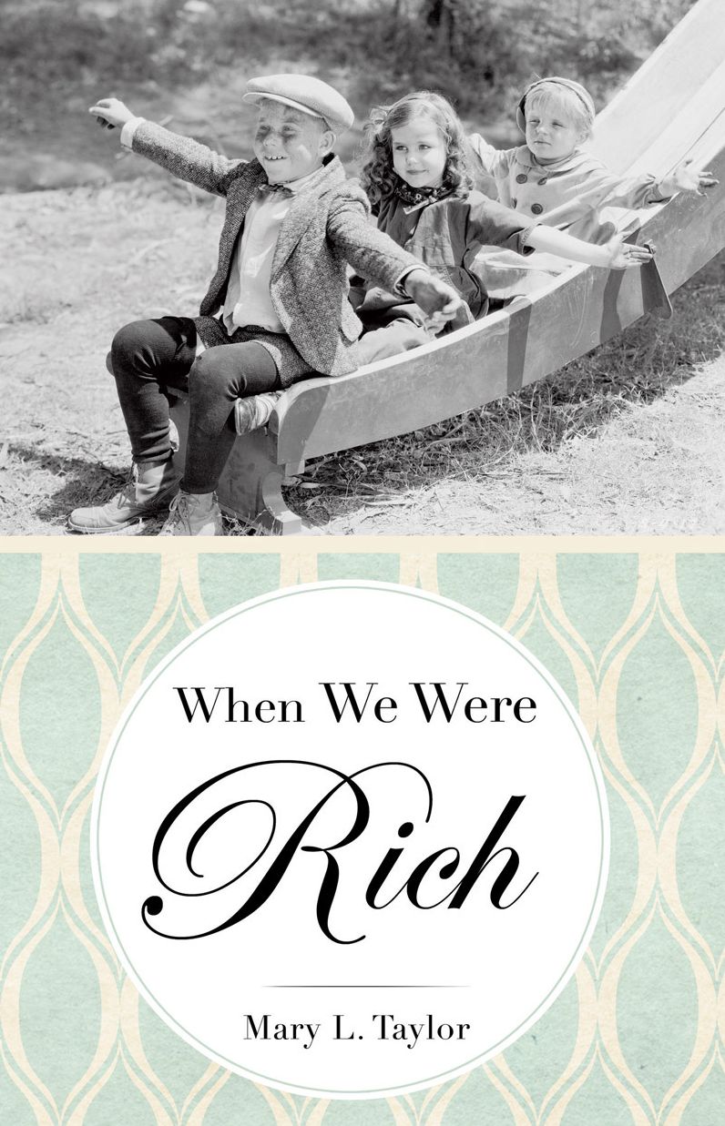 When We Were Rich
