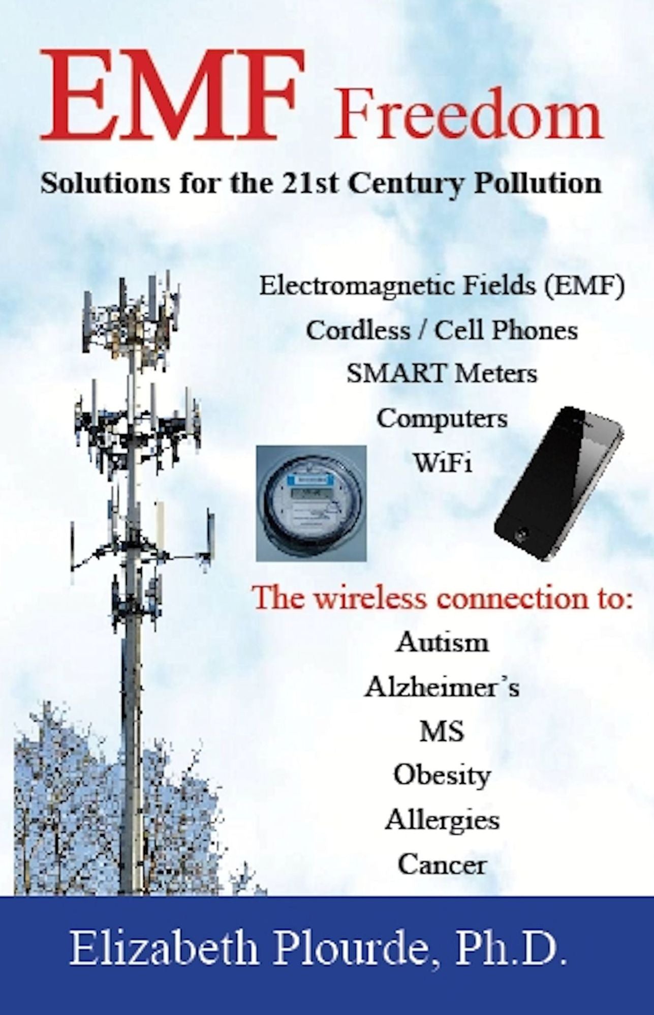 EMF Freedom: Solutions for the 21st Century Pollution - 1st Edition
