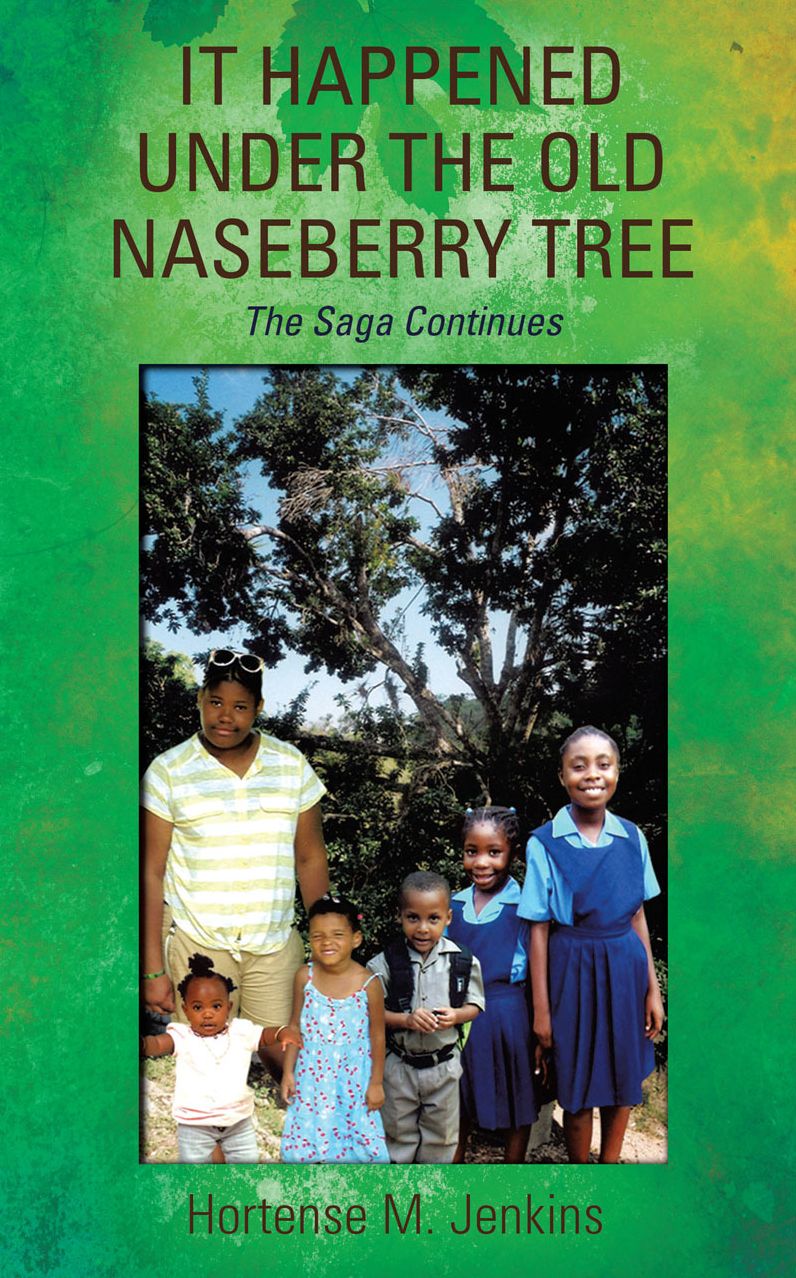 It Happened Under The Old Naseberry Tree