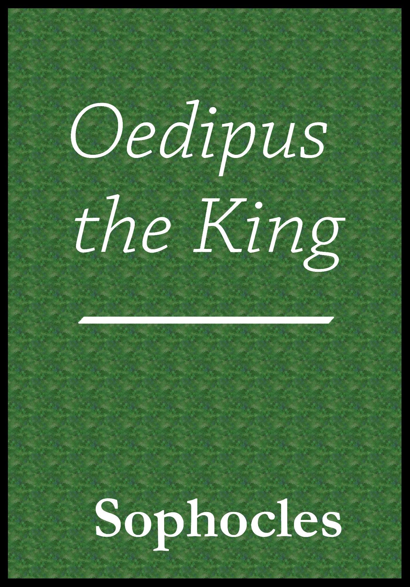 Sophocles Oedipus the King