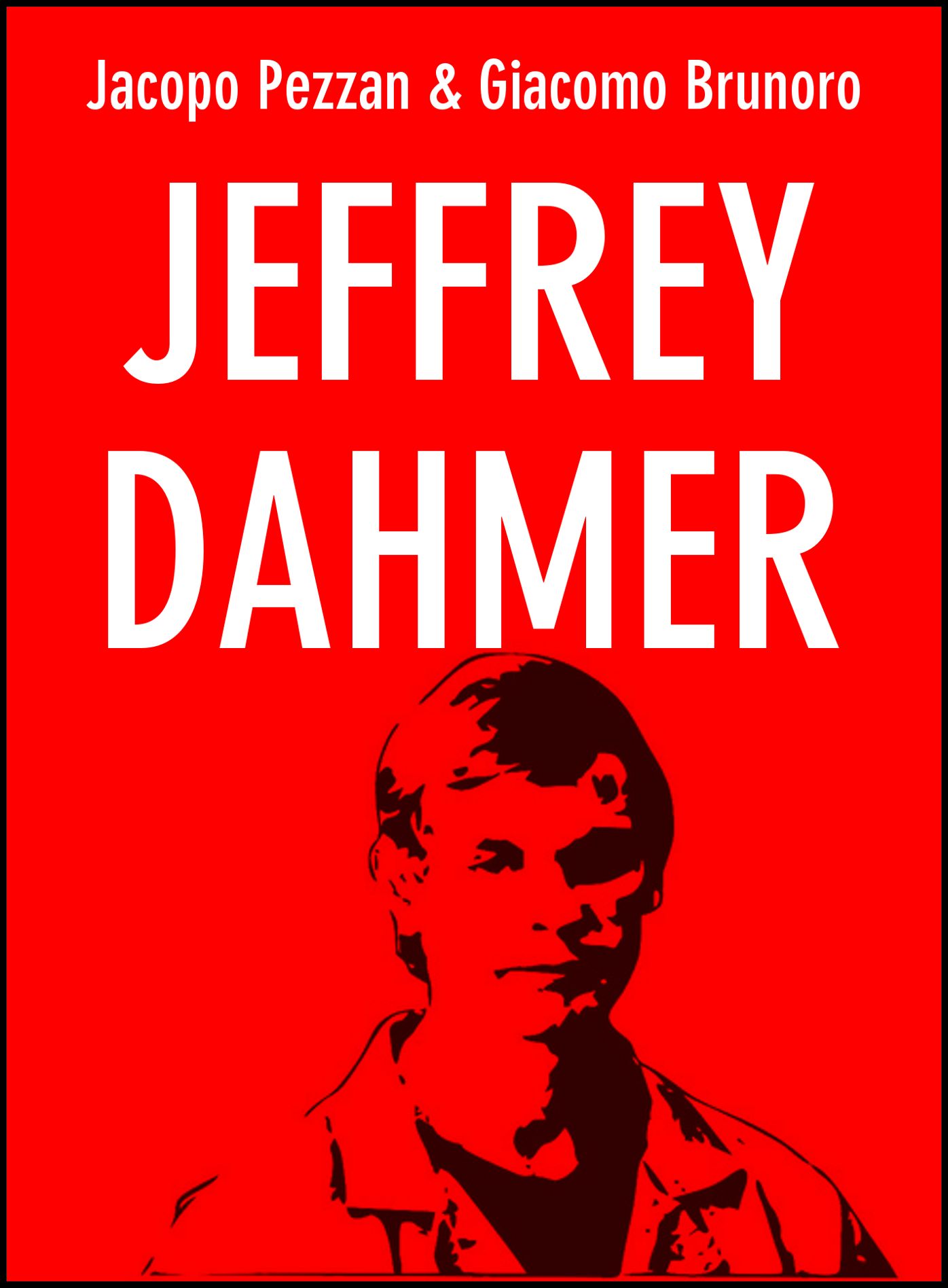 Jeffrey Dahmer