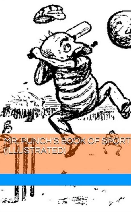 Mr. Punch's Book of Sport (Illustrated)