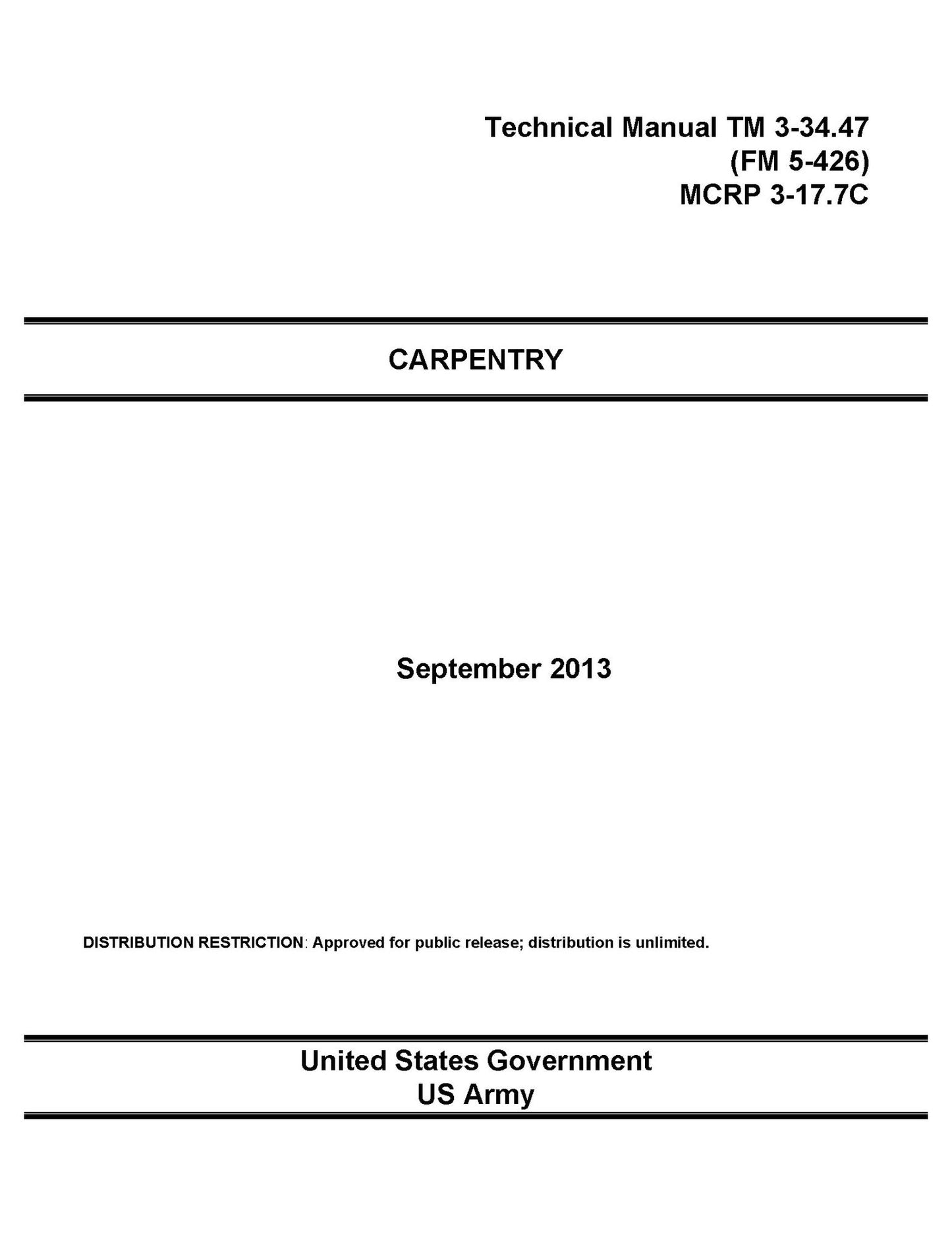 Technical Manual TM 3-34.47 (FM 5-426) MCRP 3-17.7C Carpentry September 2013