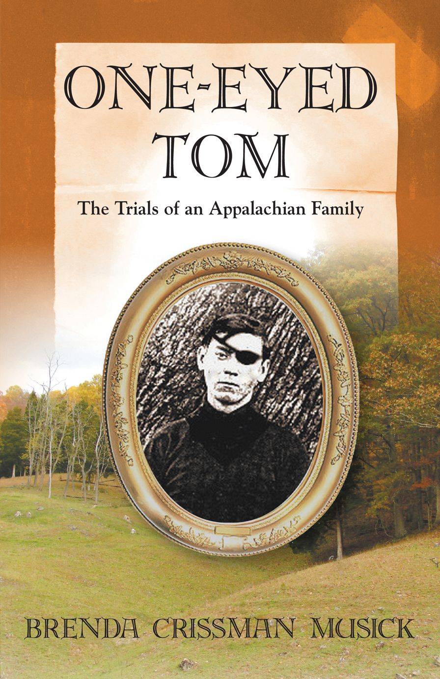 One-Eyed Tom: The Trials of an Appalachian Family