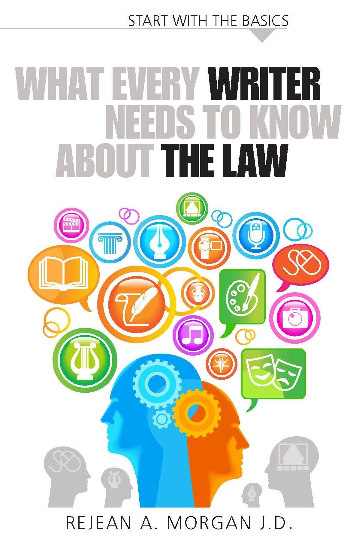What Every Writer Needs To Know About the Law