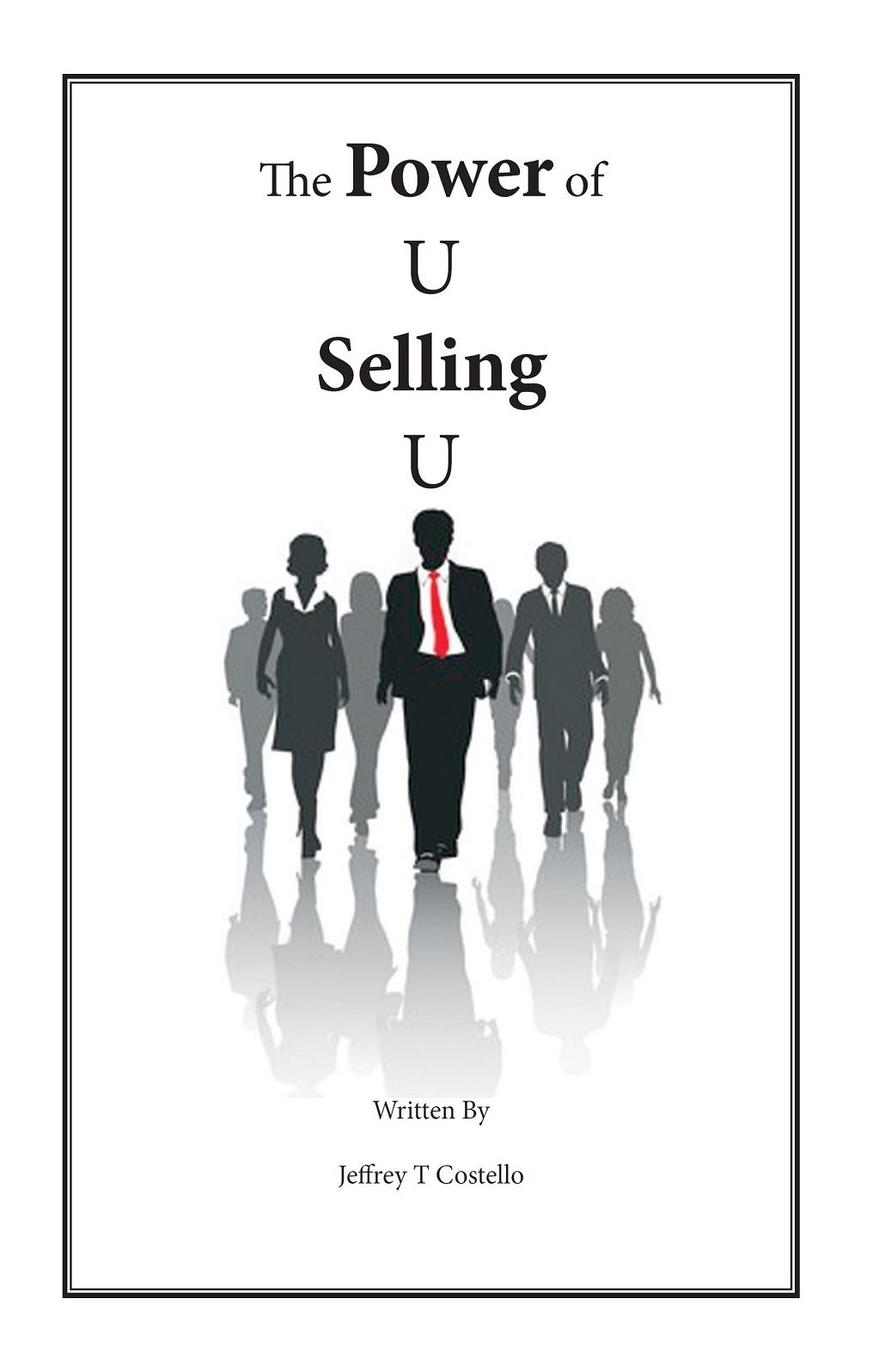 The Power of U Selling U