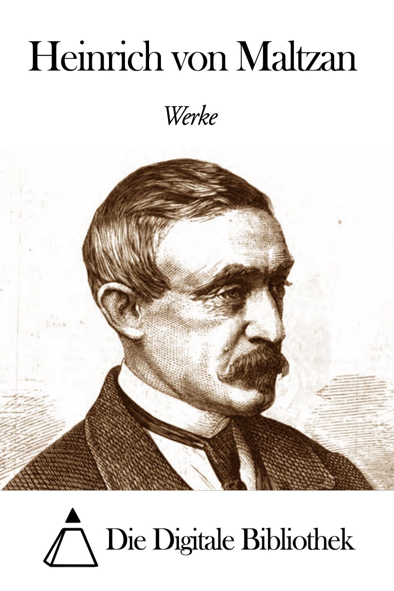 Werke von Heinrich von Maltzan