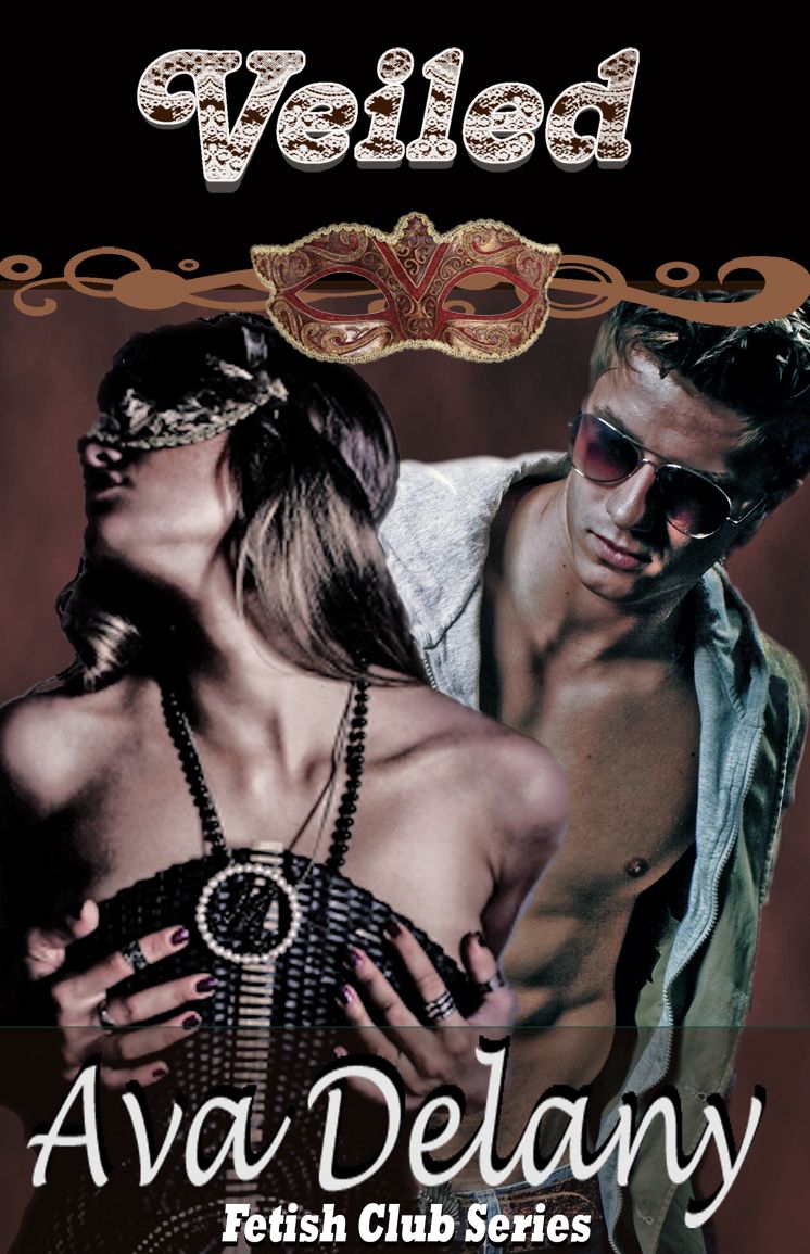 Veiled (The Fetish Club #5 erotic romance)