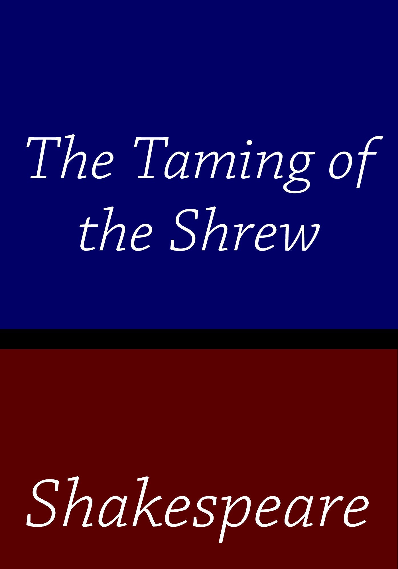 Taming of the Shrew