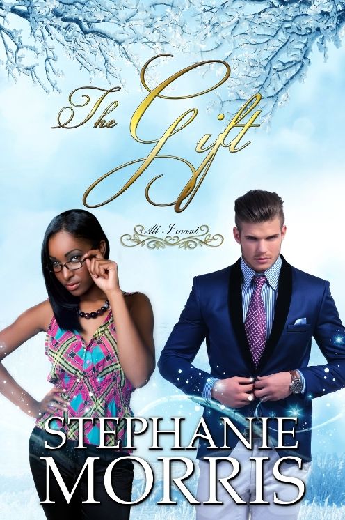The Gift (All I Want, Book 1)