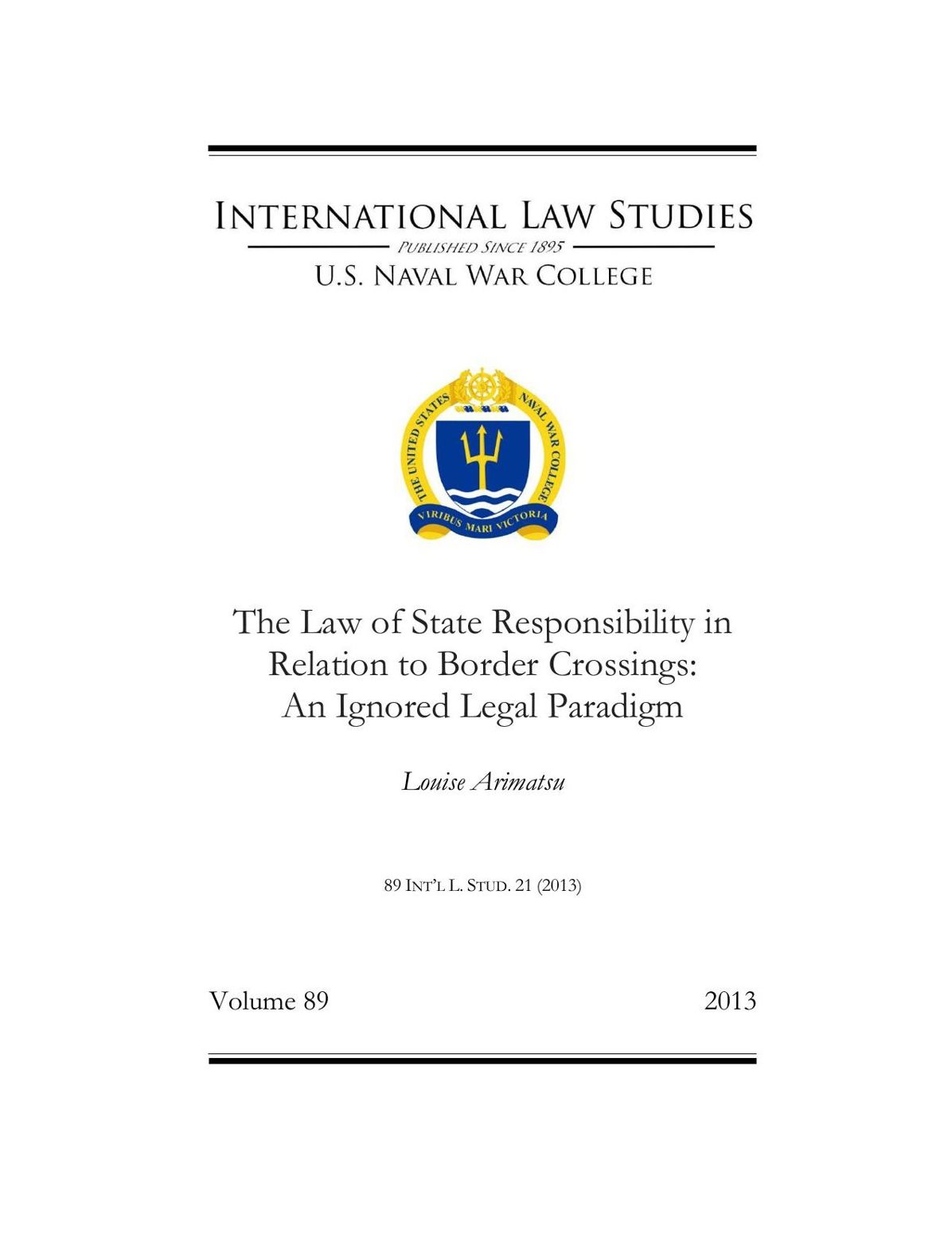 The Law of State Responsibility in Relation to Border Crossings: An Ignored Legal Paradigm