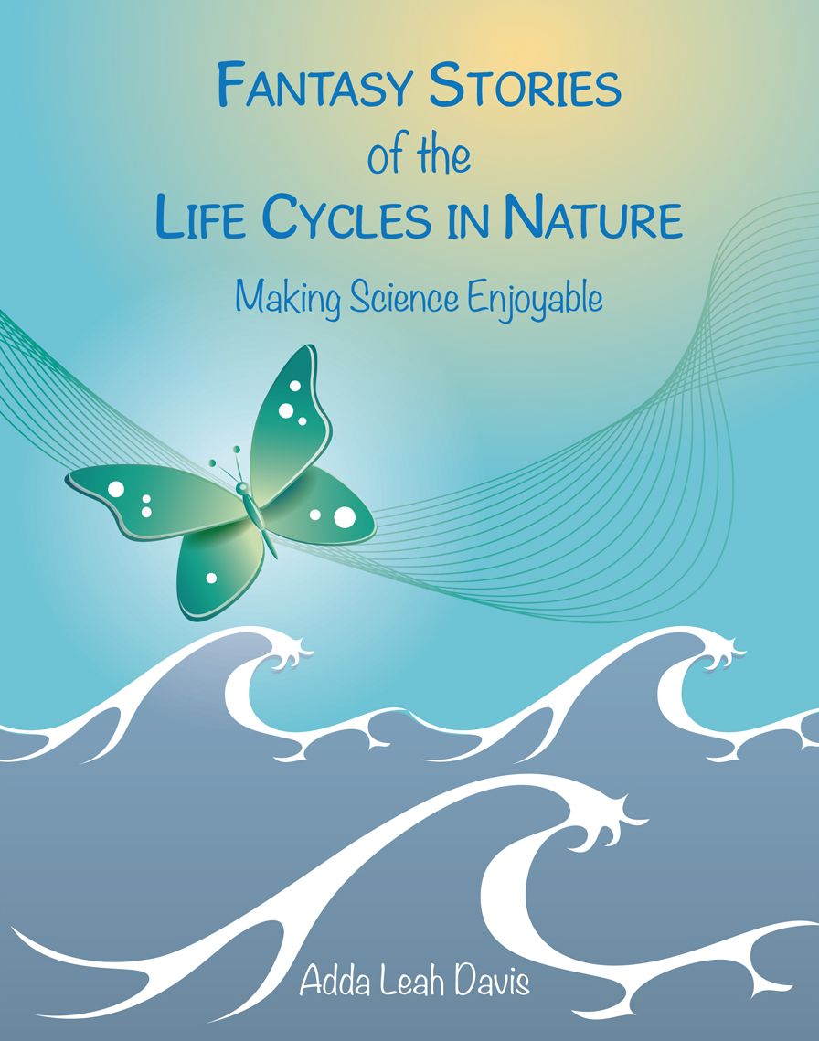 Fantasy Stories of the Life Cycles in Nature: Making Science Enjoyable