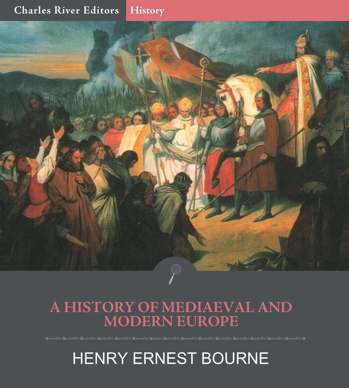 A History of Mediaeval and Modern Europe