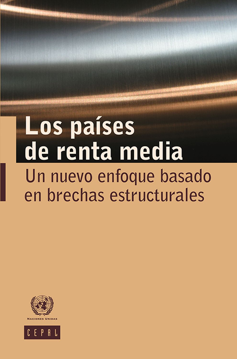 Los pa&iacute;ses de renta media: Un nuevo enfoque basado en brechas estructurales