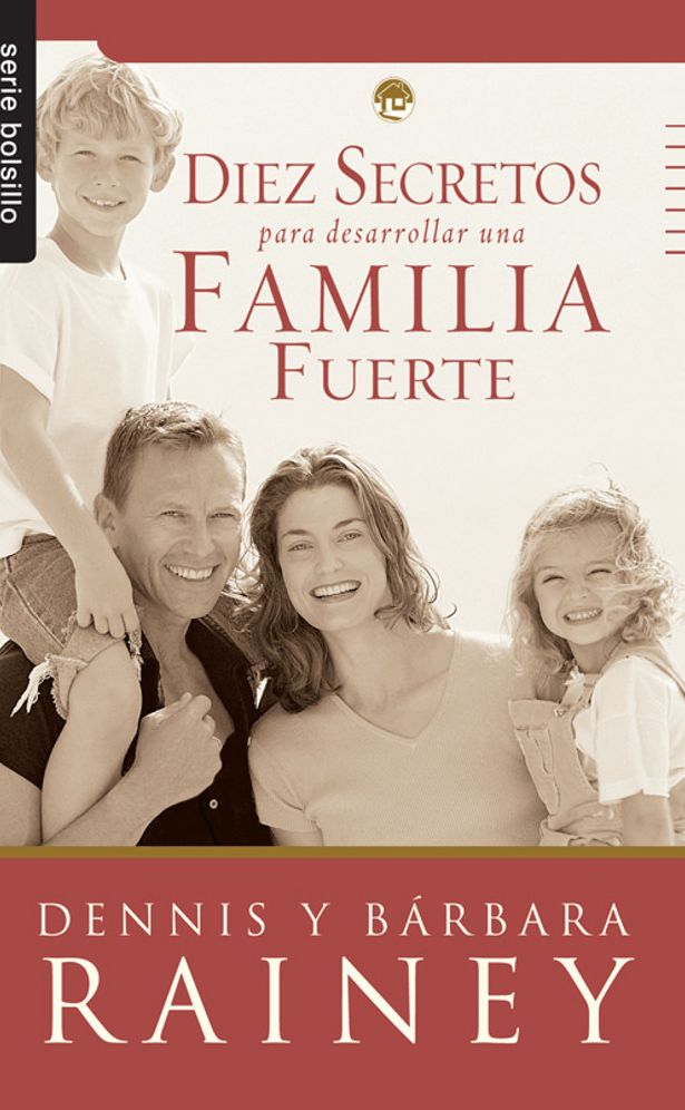 Diez secretos para desarrollar una famil