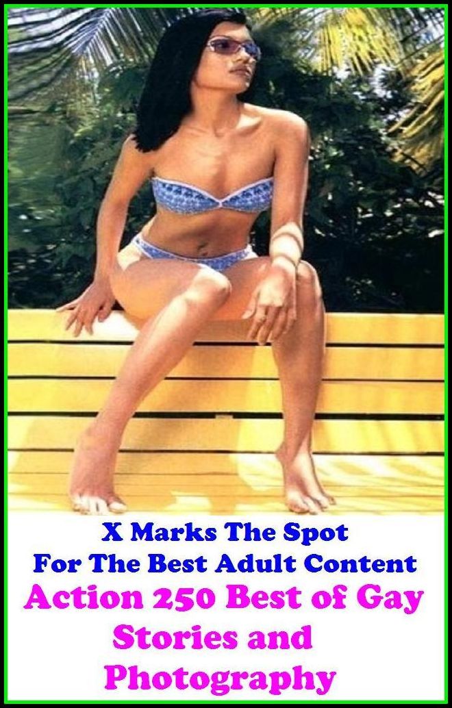 Compilation Books! Action 250 Best of Gay Stories and Photography ( Gay, Tits, Breasts, Big Boobs, Nipples, Lesbians, Amateurs, Ass, Butt, Sex, Nude Photography, XXX, Teens, Hardcore, Erotica, Uncensored Nude Pictures, Erotic Nude Pictures)