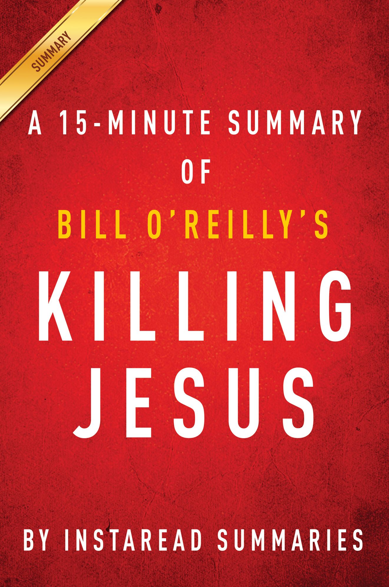 Killing Jesus by Bill OO