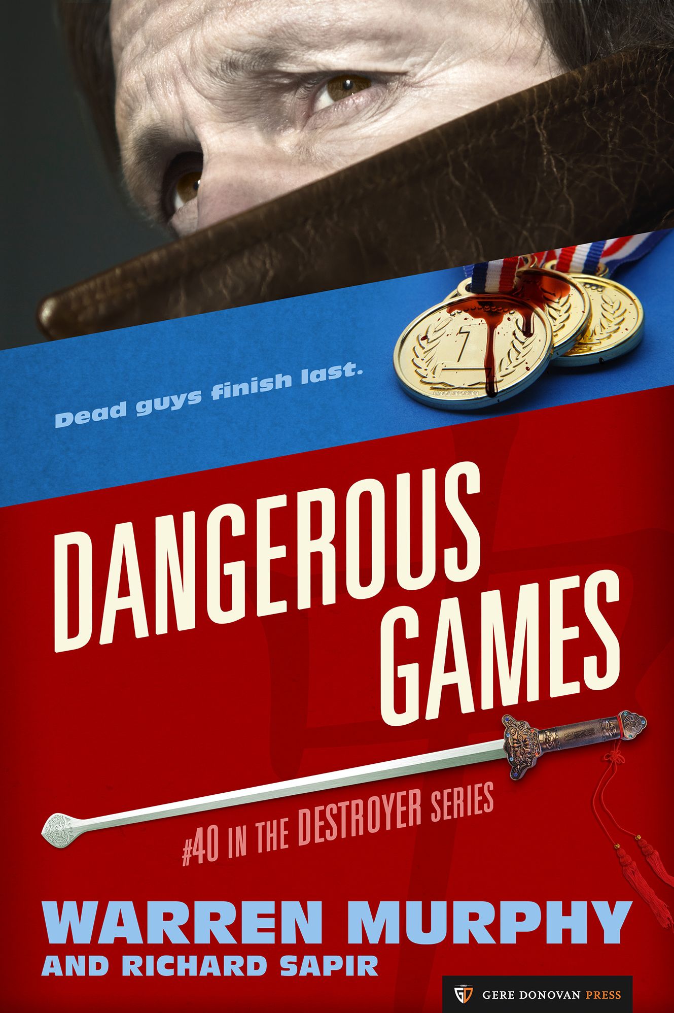 Dangerous Games (Destroyer Series #40)
