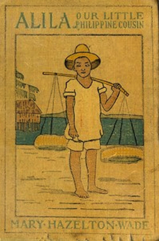 Alila, Our Little Philippine Cousin (Illustrated)