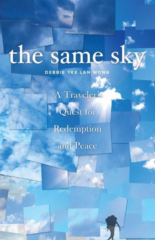 The Same Sky: A Traveler's Quest for Redemption and Peace