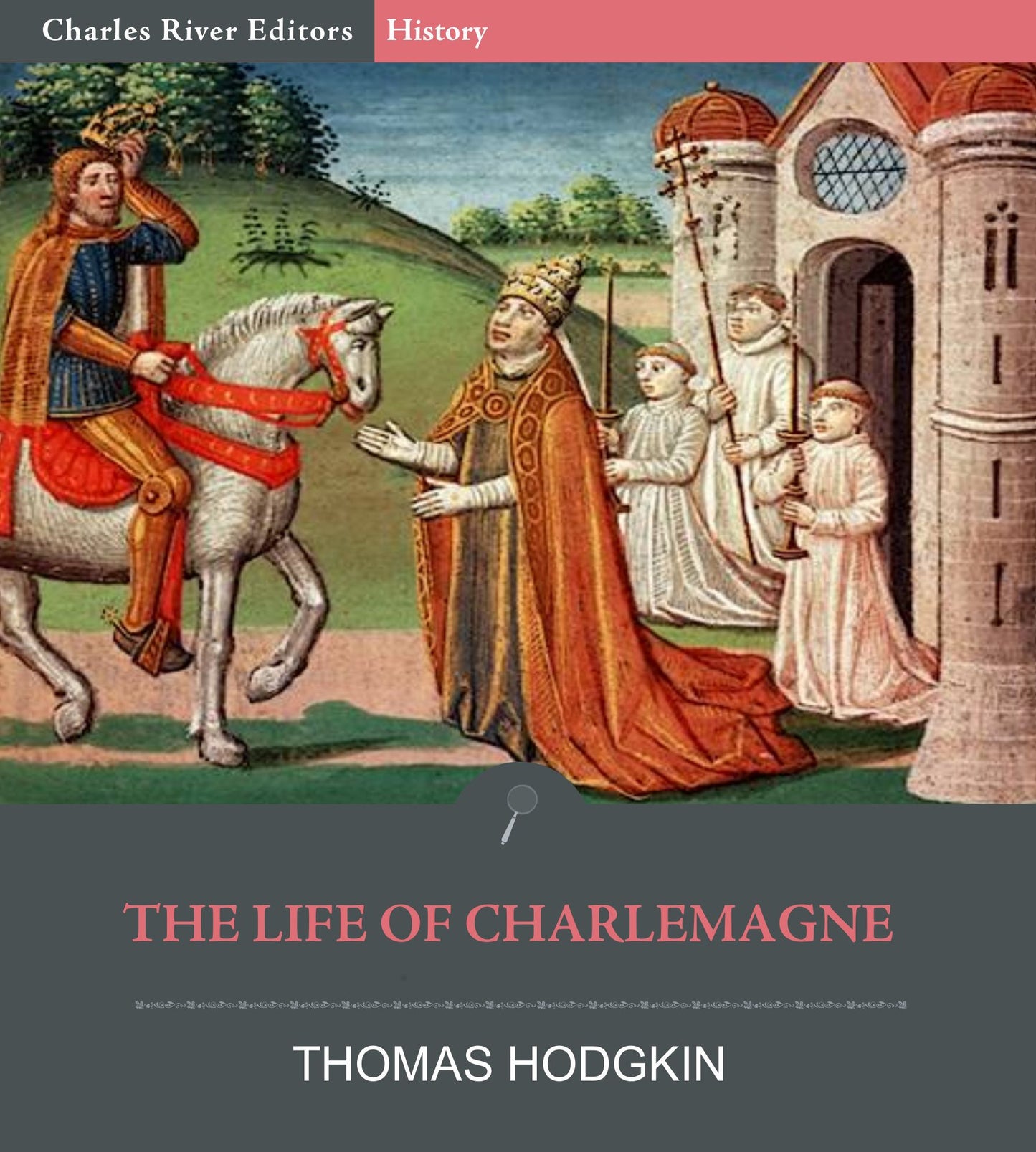 The Life of Charlemagne