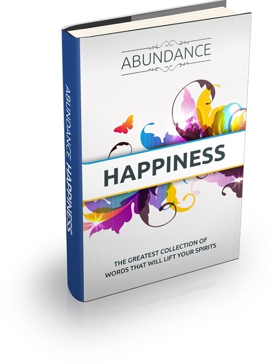 Abundance Happiness