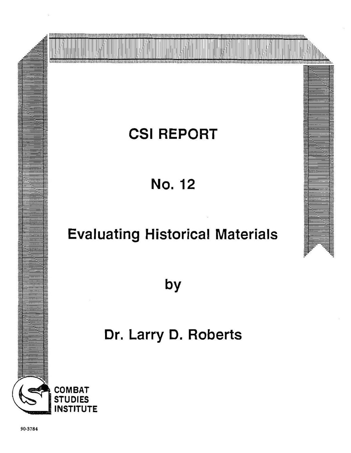 Evaluating Historical Materials