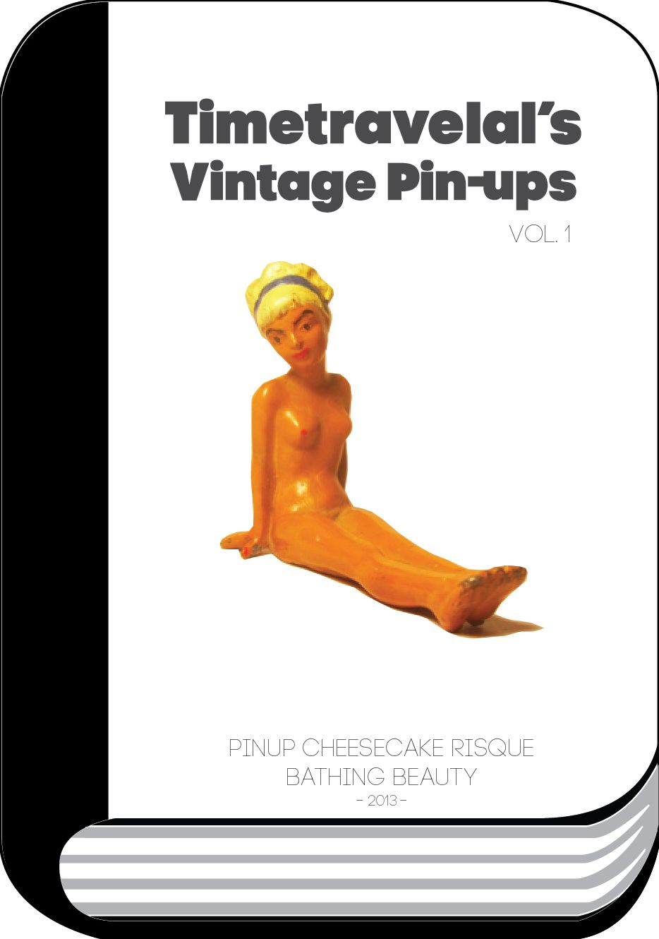 Timetravelal's Vintage Pin-Ups Vol. 1