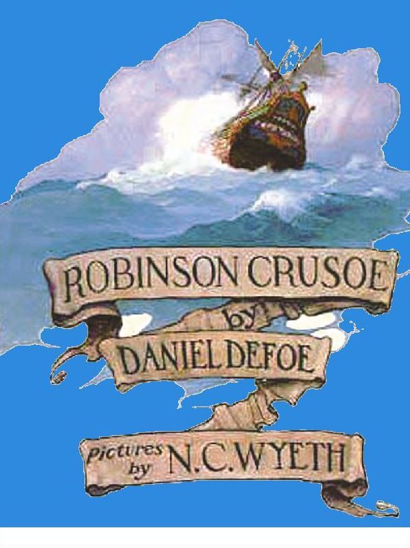 The Life and Adventures of Robinson Crusoe