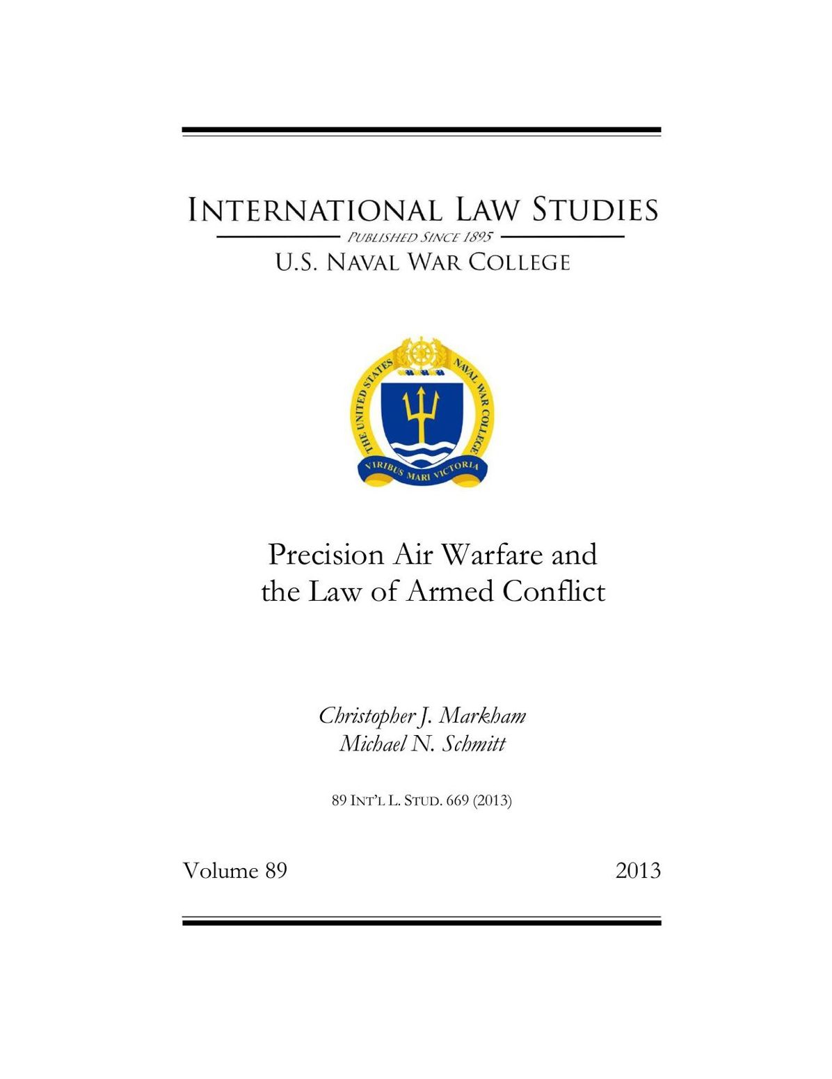 Precision Air Warfare and the Law of Armed Conflict