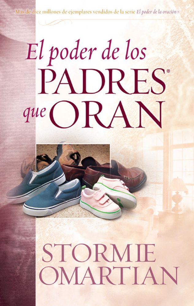 El Poder de los Padres que Oran