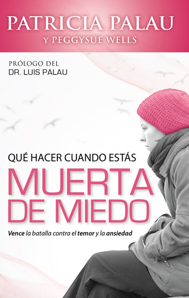 Que hacer cuando estas muerta de miedo