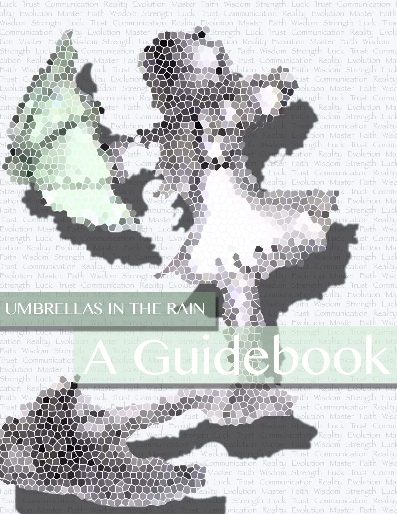 Umbrellas in the Rain Guidebook: Find Forgive Accept Yourself