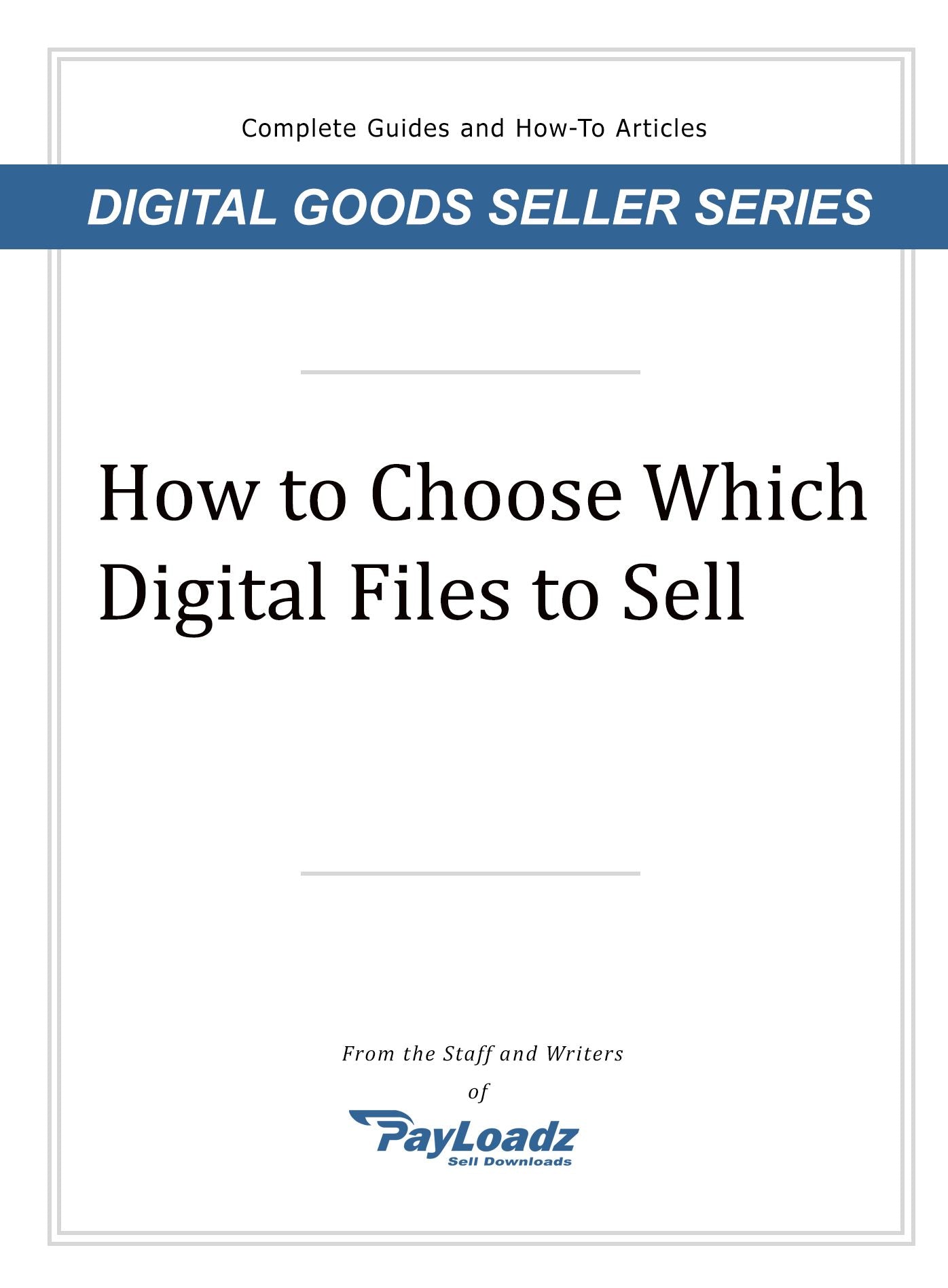 How To Choose Which Digital Files To Sell
