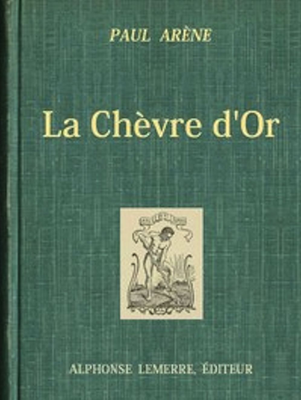 La Ch&egrave;vre d'Or (Illustrated)