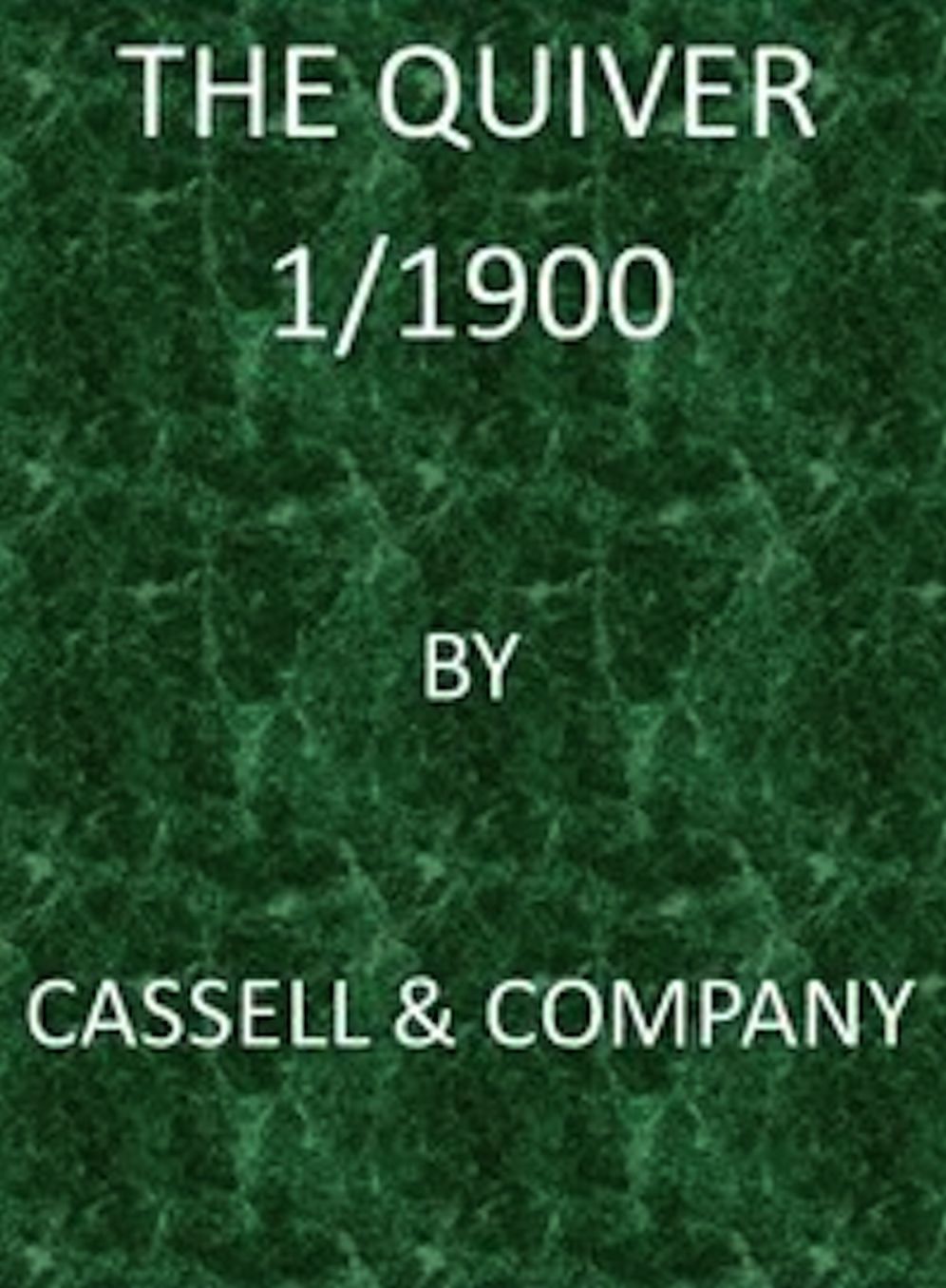The Quiver, 1/1900 (Illustrated)