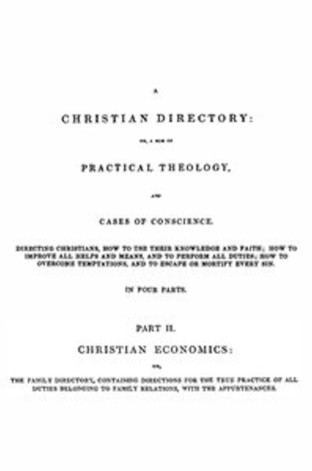 A Christian Directory (Part 2 of 4)