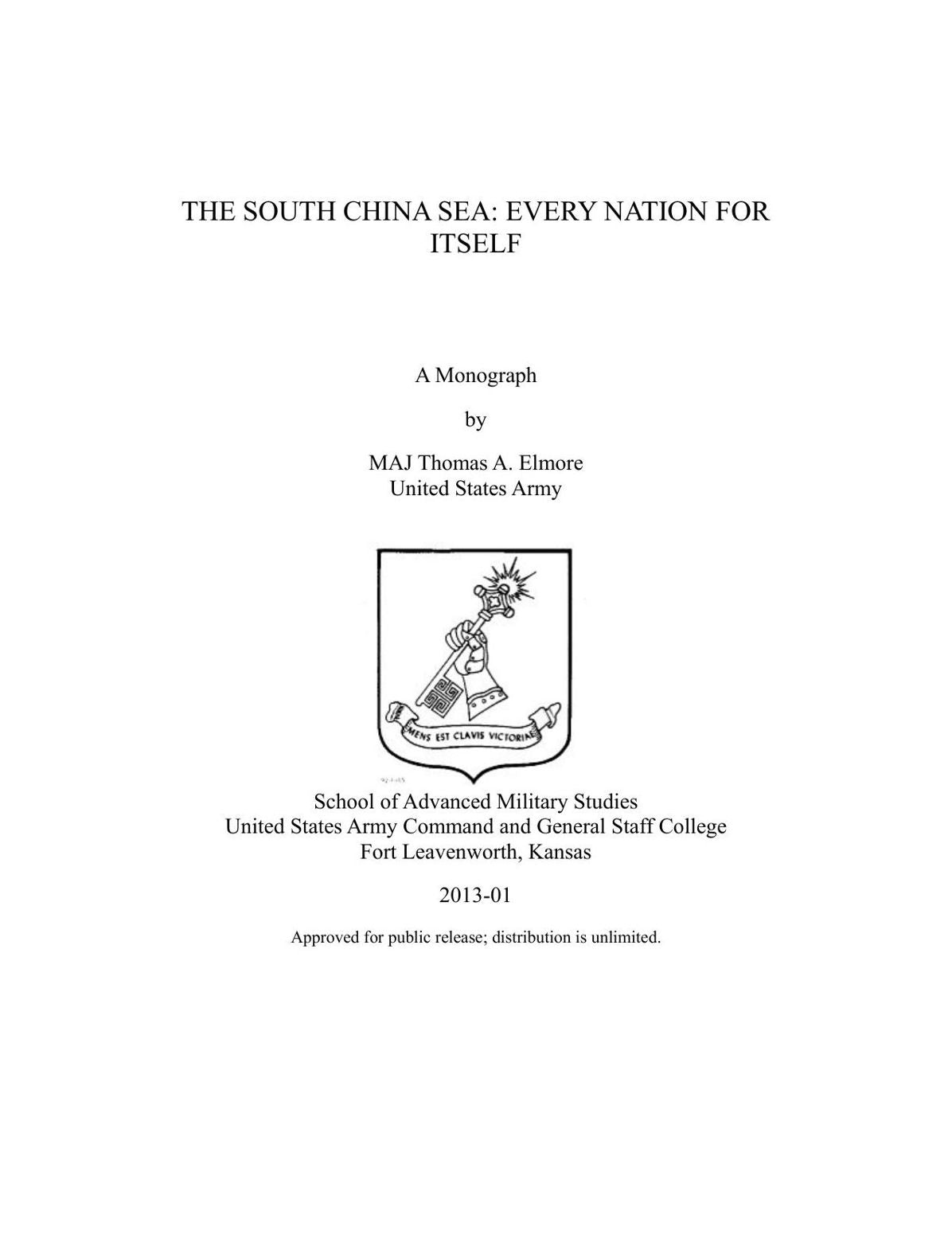 THE SOUTH CHINA SEA: EVERY NATION FOR ITSELF