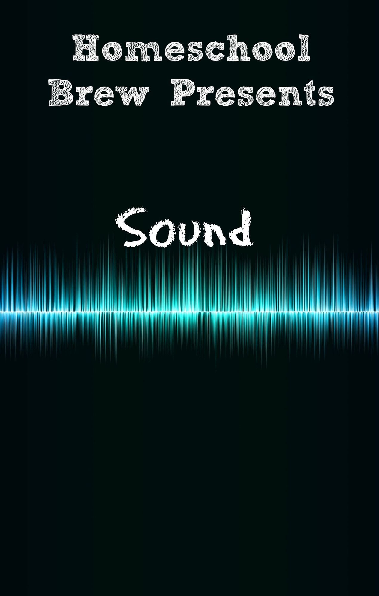 Sound (Fourth Grade Science Experiments)