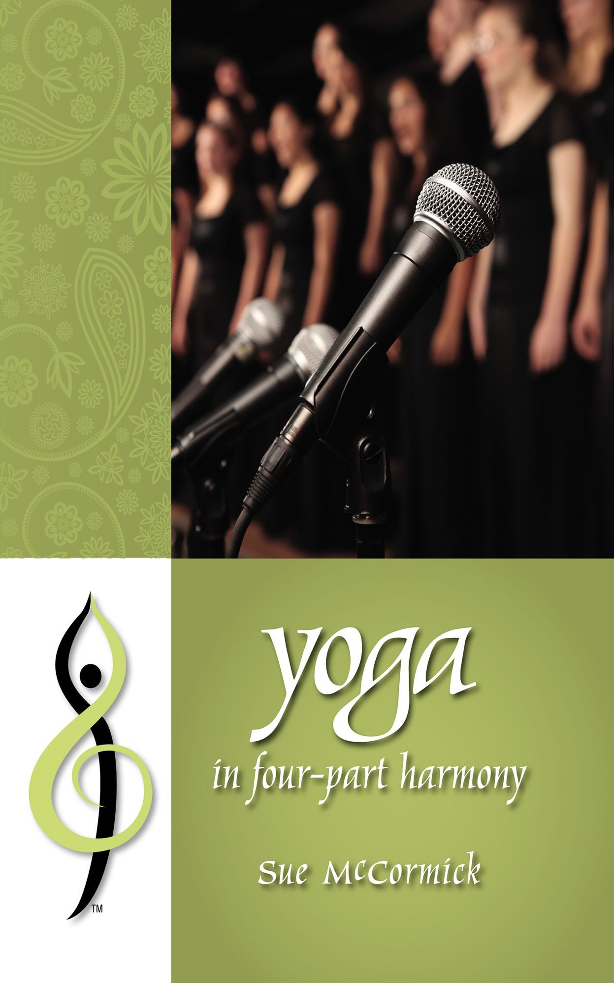 Yoga in Four-Part Harmony: Better Barbershop Through Yoga