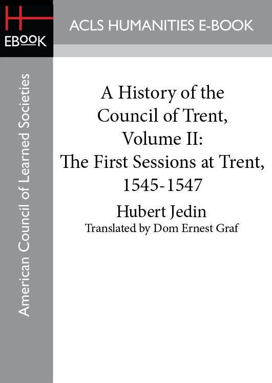 A History of the Council of Trent, Volume II