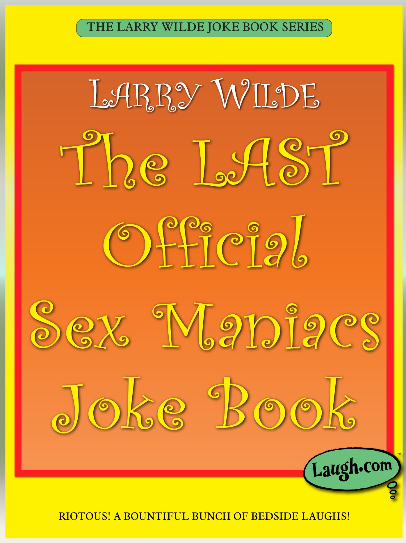 The Last Official Sex Maniacs Joke Book