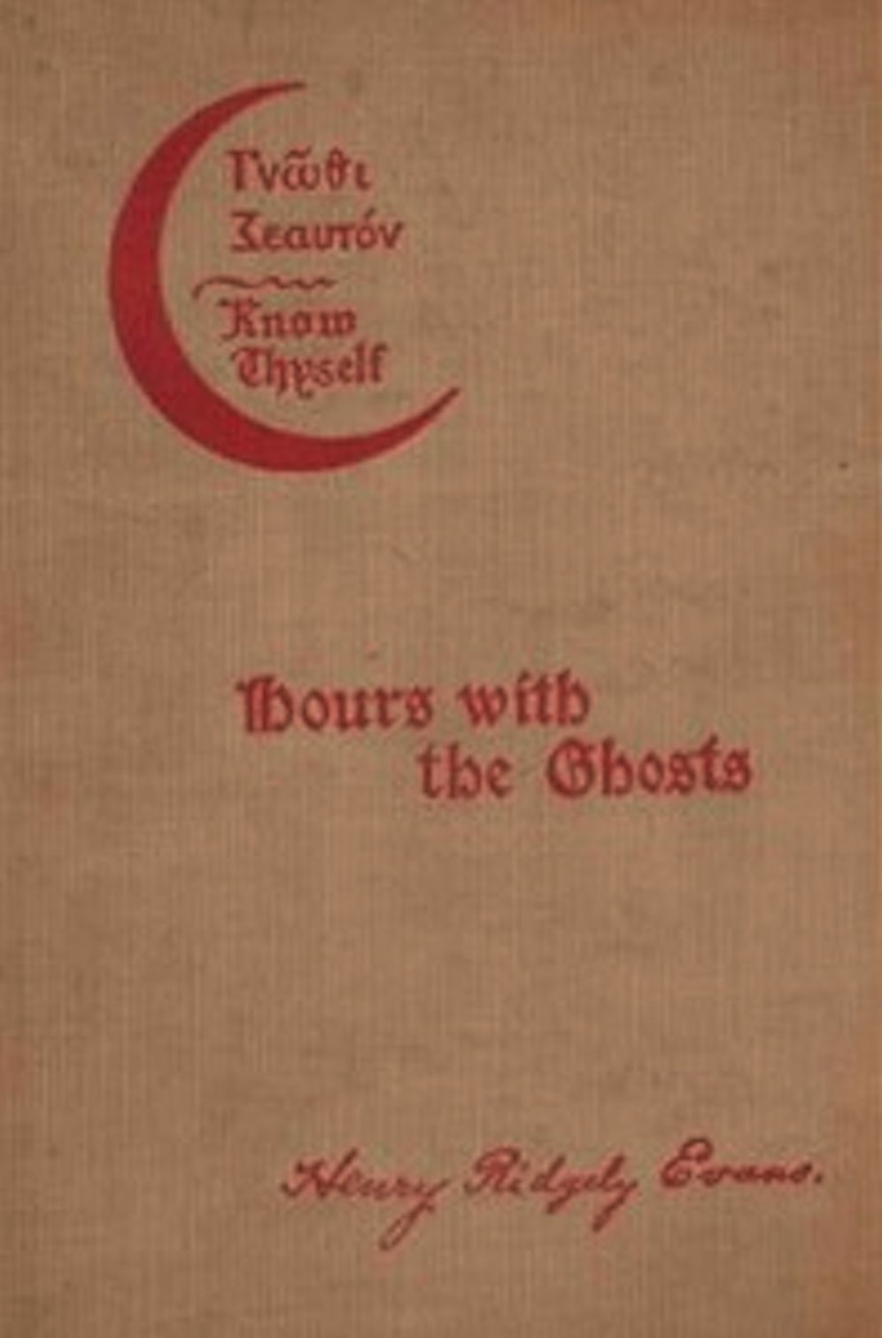 Hours with the Ghosts or, Nineteenth Century Witchcraft (Illustrated)