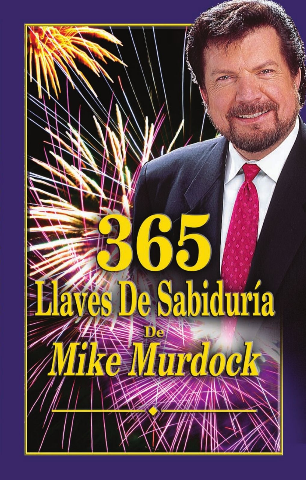 365 Llaves de Sabidur&iacute;a de Mike Murdock