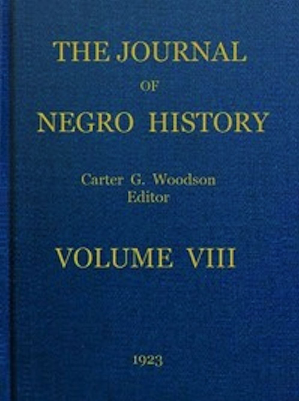 The Journal of Negro History, Volume 8, 1923